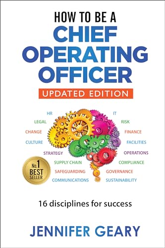 How to be a Chief Operating Officer: 16 Disciplines for Success book cover