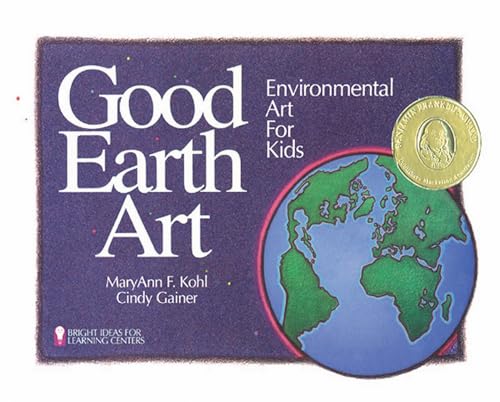 Good Earth Art: Environmental Art for Kids book cover