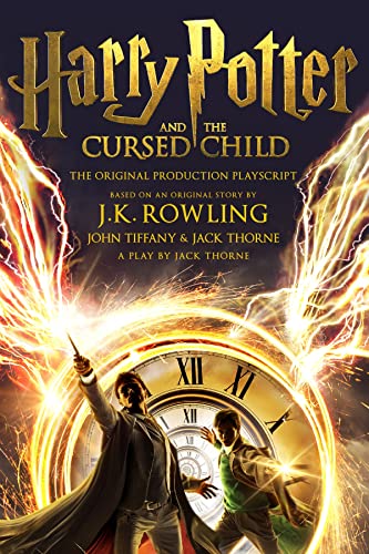Harry Potter and the Cursed Child - Parts One and Two: The Official Playscript of the Original West End Production book cover