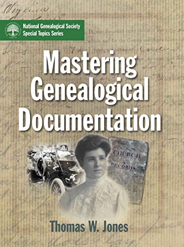 Mastering Genealogical Documentation (NGS Special Topics Series Book 122) book cover