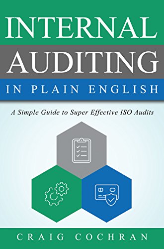 Internal Auditing in Plain English: A Simple Guide to Super Effective ISO Audits book cover