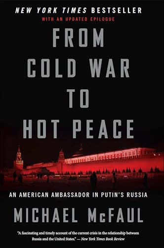 From Cold War to Hot Peace: The Inside Story of Russia and America book cover