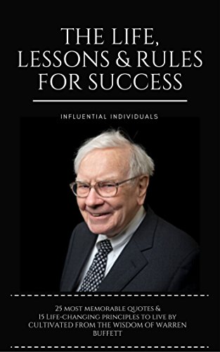 Warren Buffett: The Life, Lessons & Rules For Success book cover