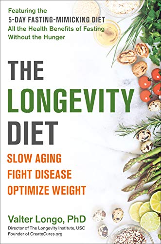 The Longevity Diet: Discover the New Science Behind Stem Cell Activation and Regeneration to Slow Aging, Fight Disease, and Optimize Weight book cover