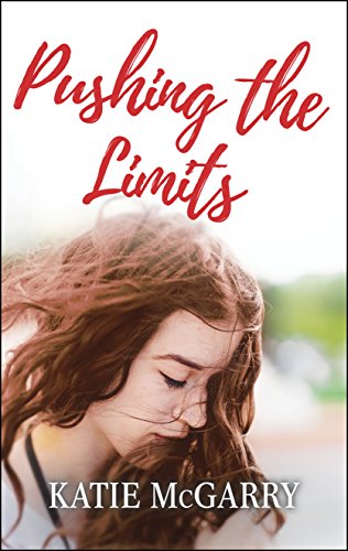 Pushing the Limits (Pushing the Limits, #1) book cover