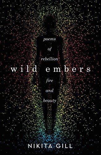 Wild Embers: Poems of Rebellion, Fire and Beauty book cover