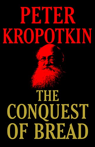 The Conquest of Bread book cover