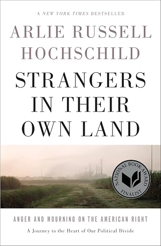 Strangers in Their Own Land: Anger and Mourning on the American Right book cover
