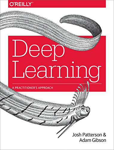 Deep Learning: A Practitioner's Approach book cover