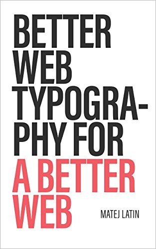 Better Web Typography for a Better Web book cover