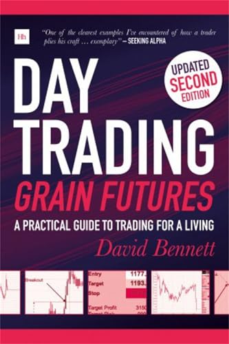 Day Trading Grain Futures: A Practical Guide to Trading for a Living book cover