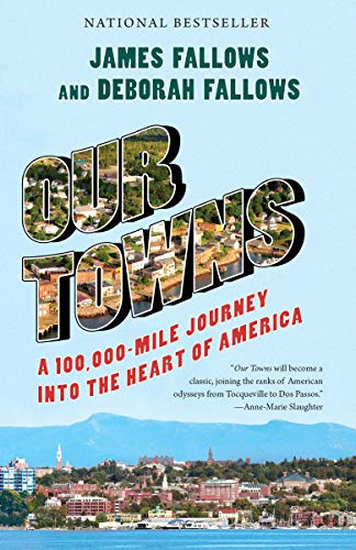 Our Towns: A 100,000-Mile Journey Into the Heart of America book cover