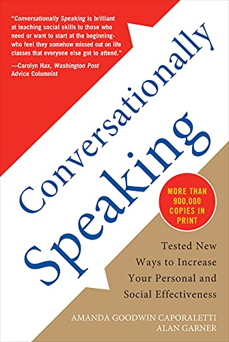 Conversationally Speaking: Tested New Ways to Increase Your Personal and Social Effectiveness book cover