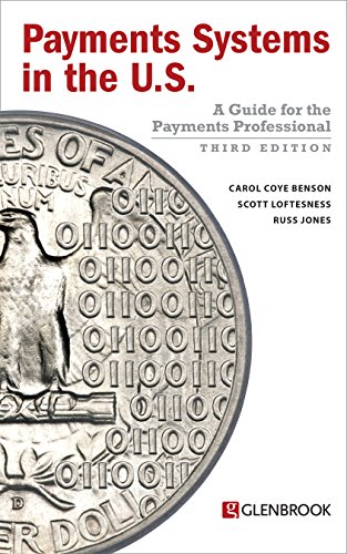 Payments Systems in the U.S.: A Guide for the Payments Professional book cover