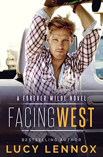 Facing West (Forever Wilde, #1) book cover