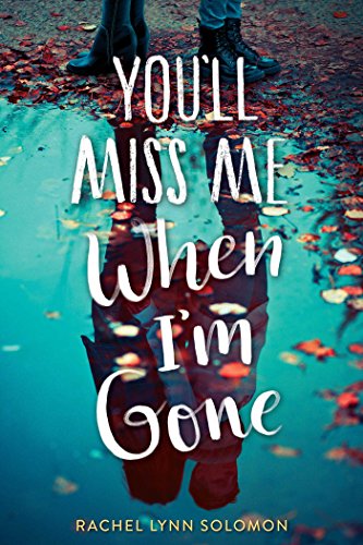 You'll Miss Me When I'm Gone book cover
