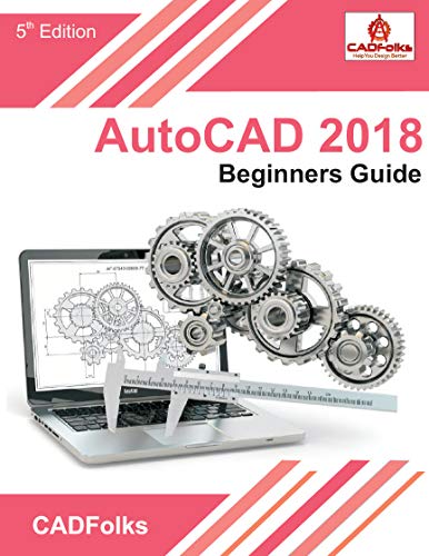 AutoCAD 2018 - Beginners Guide book cover