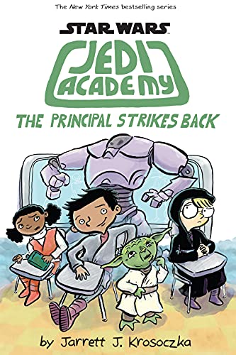 Star Wars: Jedi Academy 6: The Principal Strikes Back (Jedi Academy, #6) book cover