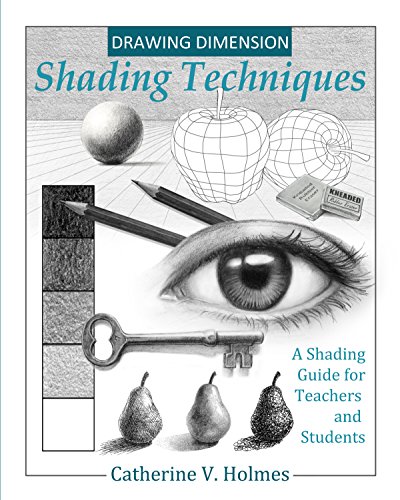 Drawing Dimensions: A Shading Guide for Teachers and Students book cover