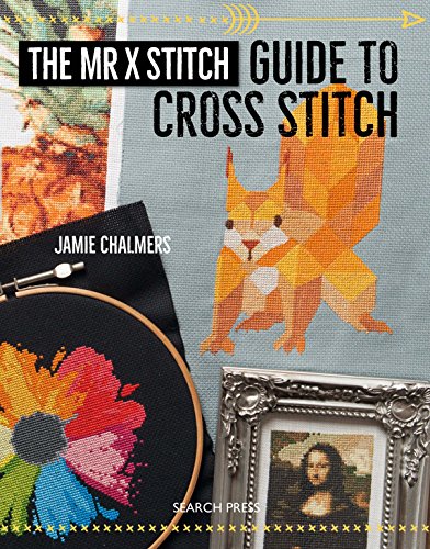 The Mr. X Stitch Guide to Cross Stitch book cover