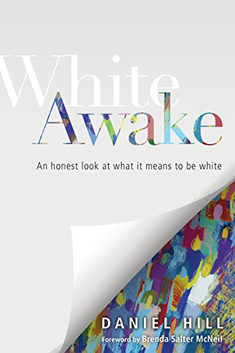 White Awake: An Honest Look at What It Means to Be White book cover