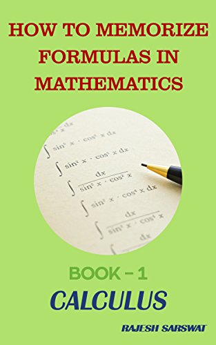 HOW TO MEMORIZE FORMULAS IN MATHEMATICS: Book-1 Calculus book cover