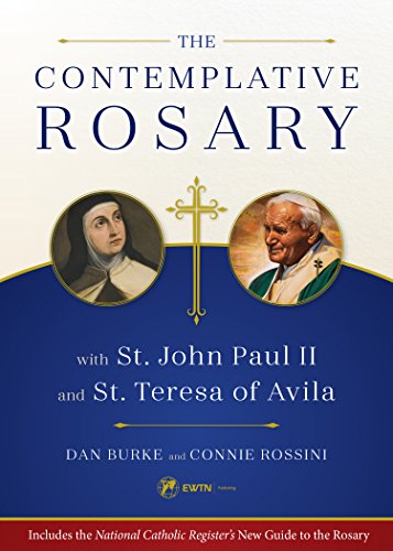 The Contemplative Rosary with St. John Paul II and St. Teresa of Avila book cover