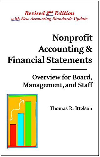 Nonprofit Accounting & Financial Statements: Overview for Board, Management, and Staff book cover
