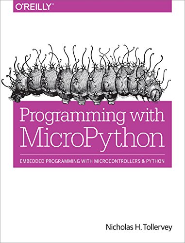 Programming with MicroPython: Embedded Programming with Microcontrollers and Python book cover