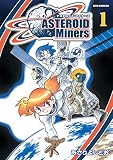 アステロイド・マイナーズ（１）