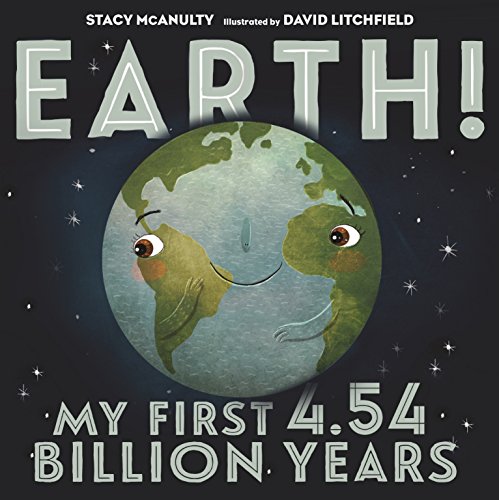 Earth! My First 4.54 Billion Years book cover