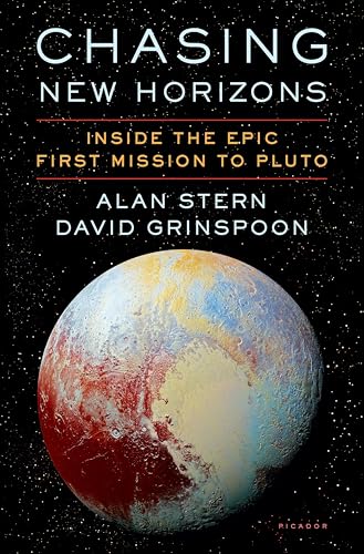 Chasing New Horizons: Inside the Epic First Mission to Pluto book cover