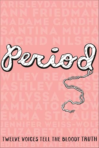 Period: Twelve Voices Tell the Bloody Truth book cover