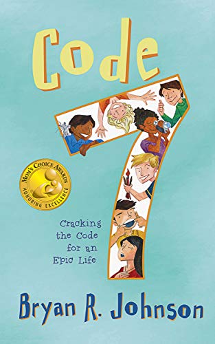 Code 7: Cracking the Code for an Epic Life book cover