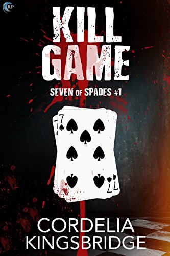 Kill Game (Seven of Spades, #1) book cover