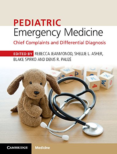 Pediatric Emergency Medicine: Chief Complaints and Differential Diagnosis book cover