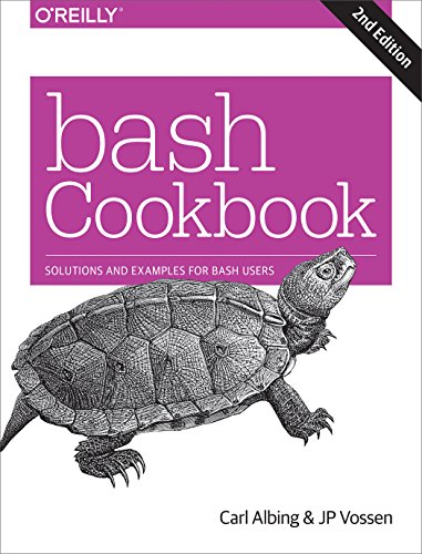 Bash Cookbook: Solutions and Examples for Bash Users book cover