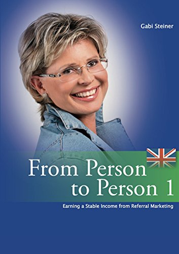 From Person to Person 1: Earning a Stable Income from Referral Marketing book cover