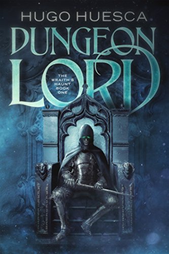 Dungeon Lord (The Wraith's Haunt, #1) book cover