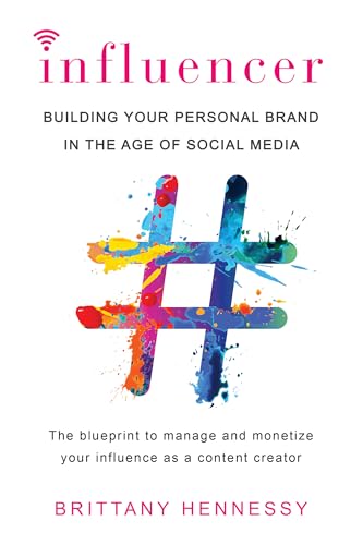 Influencer: Building Your Personal Brand in the Age of Social Media book cover