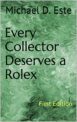 Every Collector Deserves A Rolex book cover