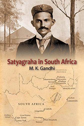 Satyagraha in South Africa: The Making of Mahatma Gandhi book cover