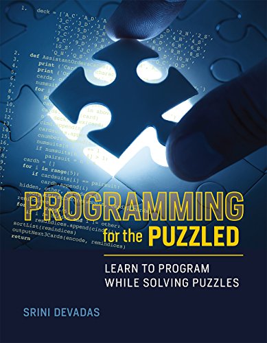 Programming for the Puzzled: Learn to Program While Solving Puzzles book cover