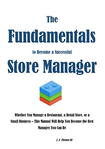 The Fundamentals to Become a Successful Store Manager book cover