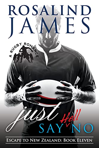 Just Say (Hell) No (Escape to New Zealand #11) book cover