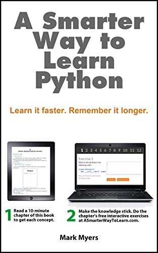 A Smarter Way to Learn Python: Learn It Faster. Remember It Longer. book cover