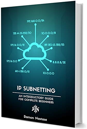 IP Subnetting for Beginners: Your Complete Guide to Master IP Subnetting in 4 Simple Steps (Computer Networking Series) book cover