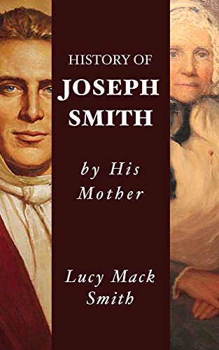 The History of Joseph Smith by His Mother book cover