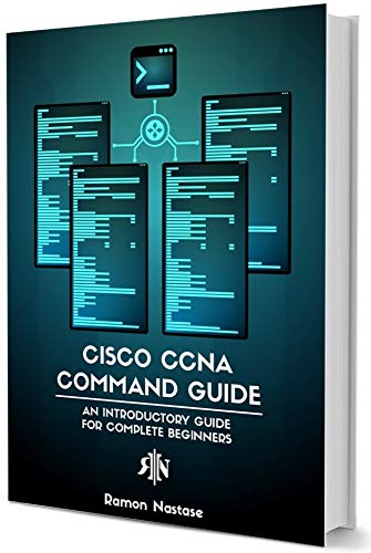 Cisco CCNA Command Guide: An Introductory Guide for CCNA & Computer Networking Beginners book cover