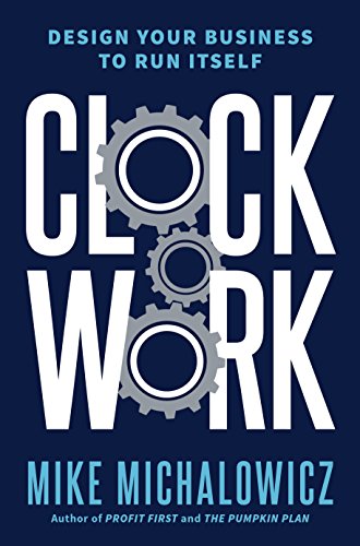Clockwork: Design Your Business to Run Itself book cover